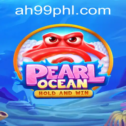 Dive into Adventure with PearlOcean: Exploring the Fascinating World of ah99