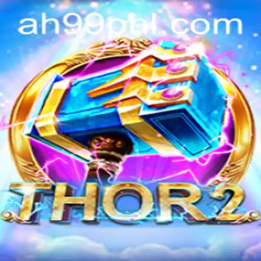 Unveiling Thor2: An Epic Gaming Adventure Awaits with AH99